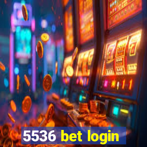 5536 bet login